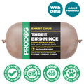 ProDog Smart Chub – Three Bird Mince